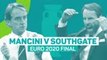 Mancini v Southgate - Euro 2020 final showdown