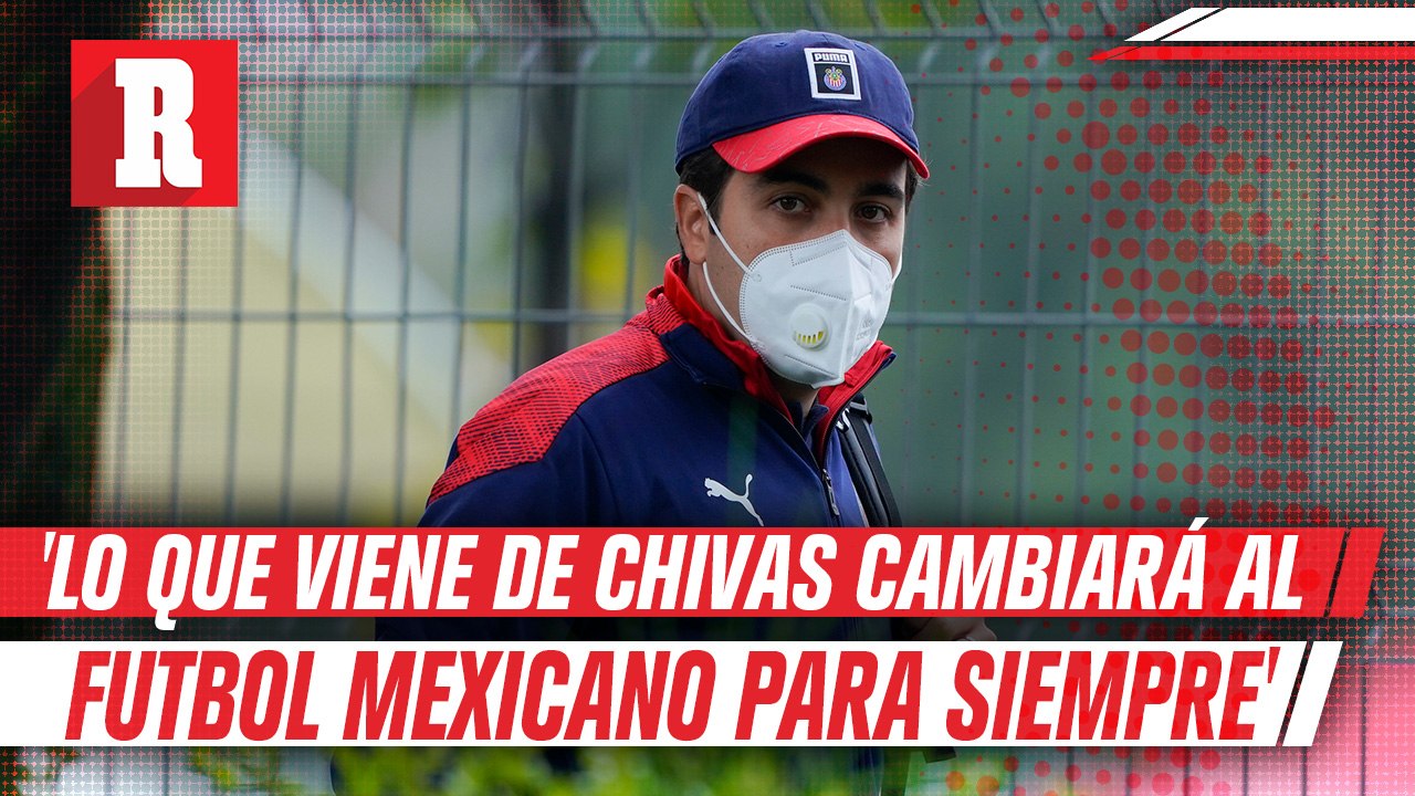 Leaño: 'Lo que viene de chivas cambiará al futbol mexicano para siempre'