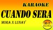Karaoke - CUANDO SERA - Mora x Lunay - Instrumental - Lyrics - Letra (dm)