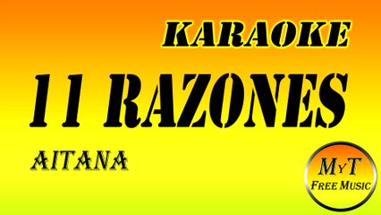 Karaoke - 11 RAZONES - Aitana (Acústico) -  Instrumental - Lyrics - Letra (dm)