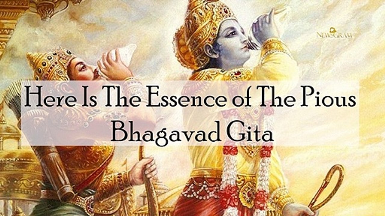 Here is the esence of pious Bhagwad Geeta