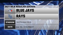 Blue Jays @ Rays Game Preview for JUL 10 -  1:10 PM ET