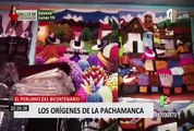 El Peruano del Bicentenario: conoce los orígenes de la Pachamanca