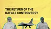 Mediapart report reopens Rafale deal controversy