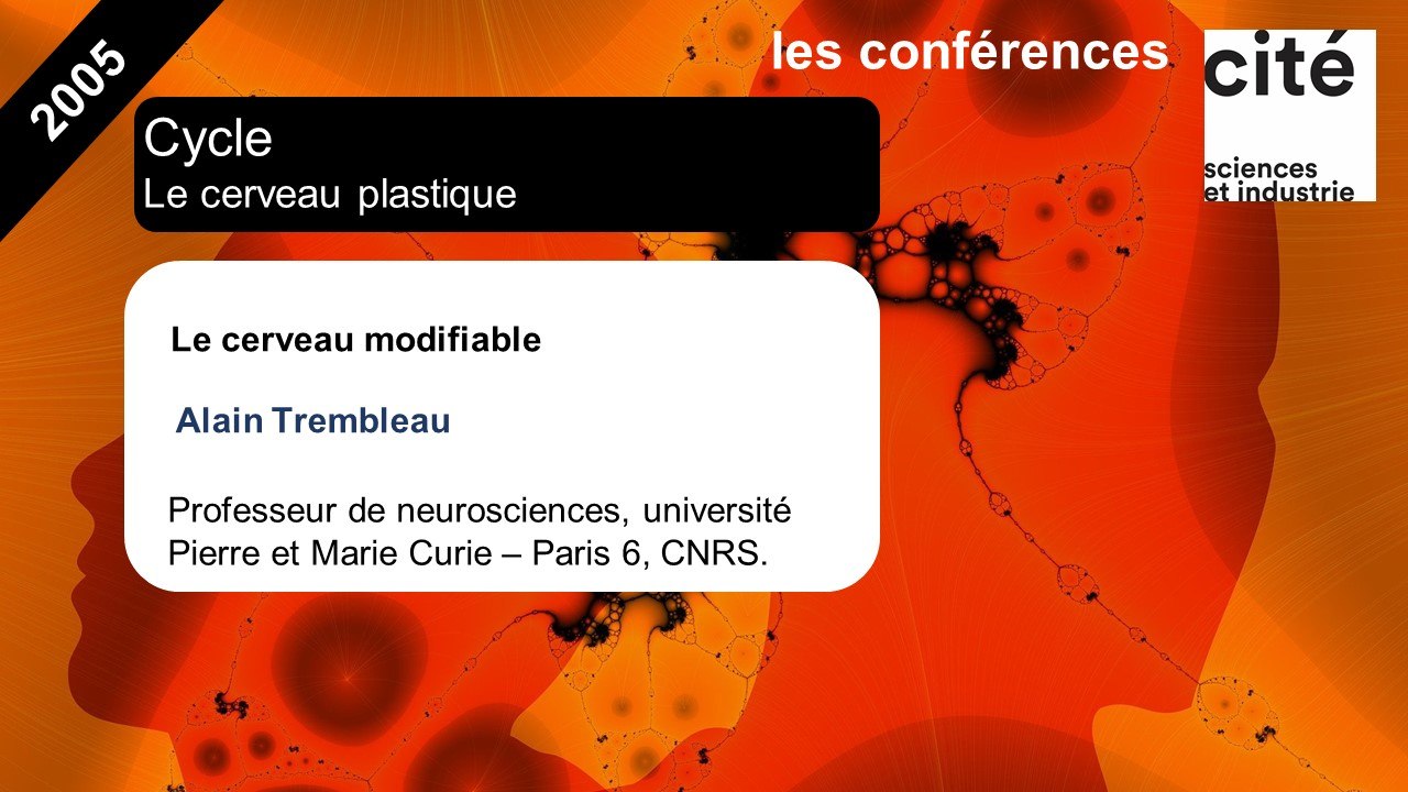 Le cerveau modifiable