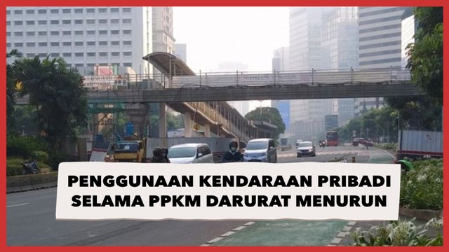 Kemenhub Mencatat Penurunan Penggunaan Kendaraan Pribadi Selama PPKM Darurat