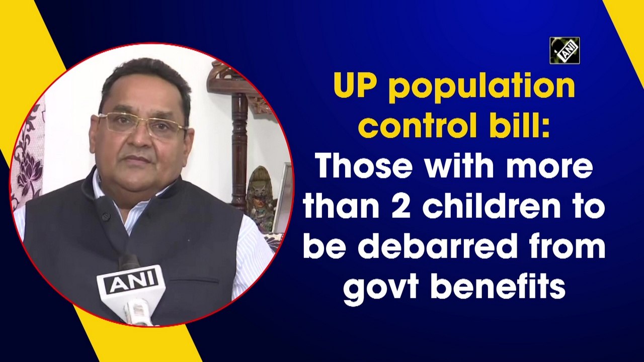 Those with more than 2 children to be debarred from govt benefits in UP