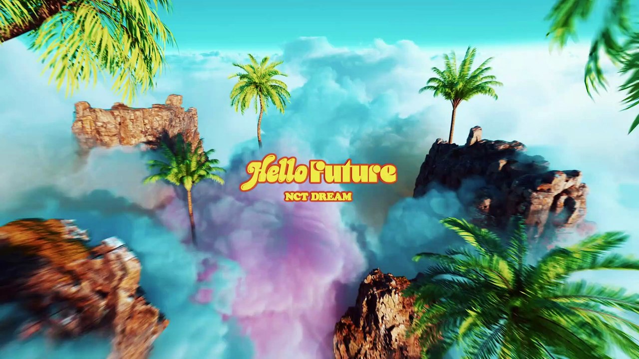 NCT DREAM  'Hello Future' MV