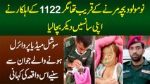 New Born Baby Ki Jan Bachane Wala Rescue 1122 Officer - Apni Sansain De Kar Bache Ko Bacha Lia