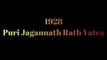 Rath Yatra 1928 - 1946 | Jagannath Rath Yatra Status | Old Puri Jagannath Temple | Old Video