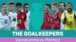 Euro 2020: The goalkeepers - Pickford vs. Donnarumma