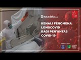 Kenali Fenomena Longcovid Bagi Penyintas Covid-19 | Katadata Indonesia