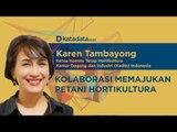 Karen Tambayong: Kolaborasi Memajukan Petani Hortikultura | Katadata Indonesia