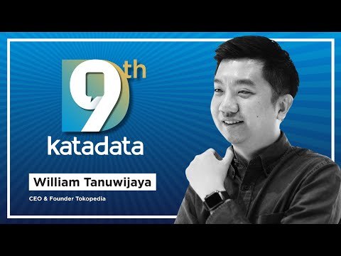 HUT Katadata-9: Co-founder & CEO Tokopedia - William Tanuwijaya | Katadata Indonesia