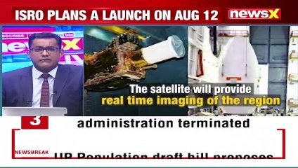 ISRO's Geo Imaging Satellite Launch Launch Scheduled On Aug 12 NewsX
