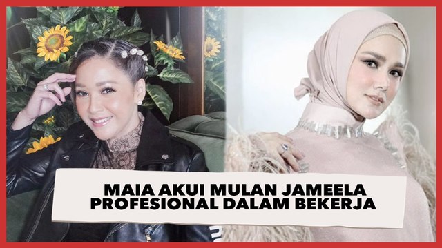 Akui Mulan Jameela Profesional dalam Bekerja, Maia Estianty Personalnya Nggak!