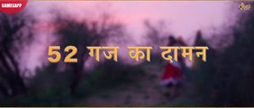 52 Gaj Ka Daman Song| Pranjal Dahiya|Aman Jaji| Renuka Panwar|Musicmania