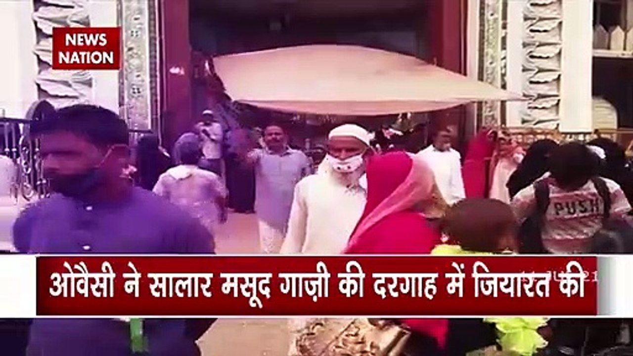 असदुद्दीन ओवैसी के सैय्यद सालार मसूद गाजी के दरगाह पर जियारत से यूपी में सियासत शुरू