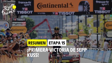 Resumen de etapa - Etapa 15 - #TDF2021