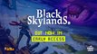 Black Skylands - Official Early Access Launch Trailer