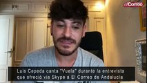 Luis Cepeda nos canta durante una entrevista la canción 'Vuela'.