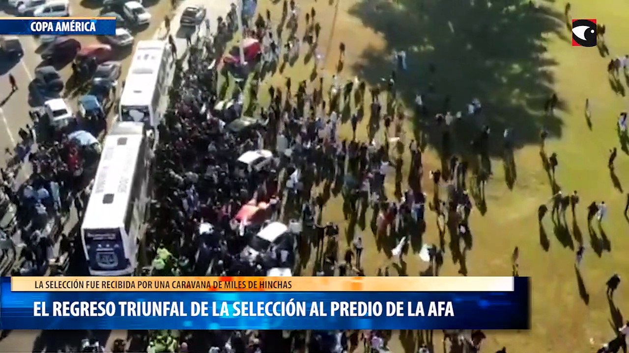 El regreso triunfal de la selección al predio de la AFA