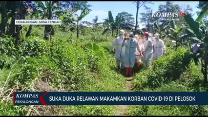 Suka Duka Relawan Makamkan Korban Covid-19 di Pelosok