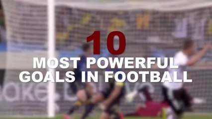 10 MOST POWERFUL GOALS IN FOOTBALL(HD)