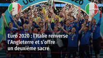 Euro 2020 : l’Italie renverse l’Angleterre et s’offre un deuxième sacre