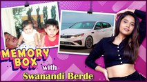 MEMORY BOX Ep. 11: ft. Swanandi Berde | Celebrity Memory Lane | Dhananjay Mane Ithech Rahtat