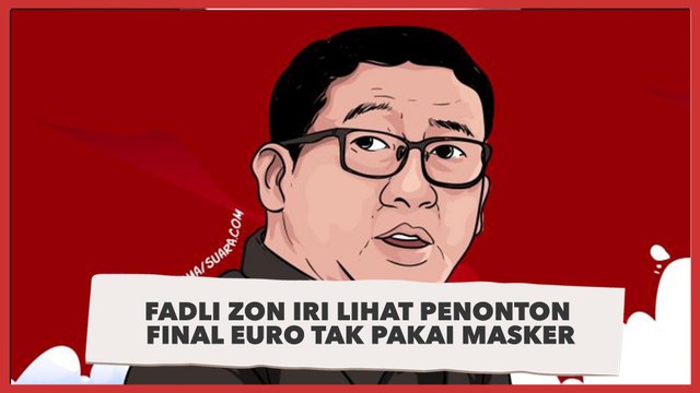 Fadli Zon Iri Lihat Penonton Final Euro Tak Pakai Masker, Bandingkan dengan Indonesia