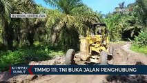 TNI Buka Jalan Penghubung Saat Pelaksanaan TMMD 111
