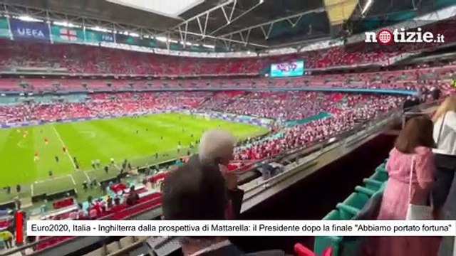 Euro2020, Italia - Inghilterra dalla prospettiva di Mattarella: Abbiamo portato fortuna
