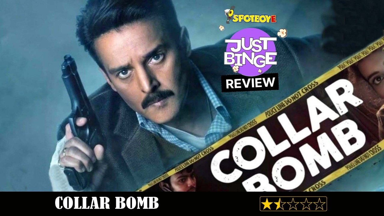 Collar Bomb REVIEW | Jimmy Shergill, Asha Negi | Just Binge Reviews | SpotboyE