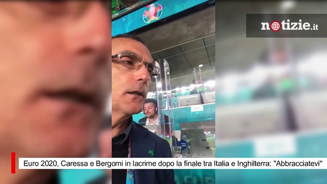 Euro 2020, Caressa e Bergomi in lacrime dopo la finale tra Italia e Inghilterra: Abbracciatevi