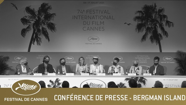 BERGMAN ISLAND - CONFERENCE DE PRESSE - CANNES 2021 - VF