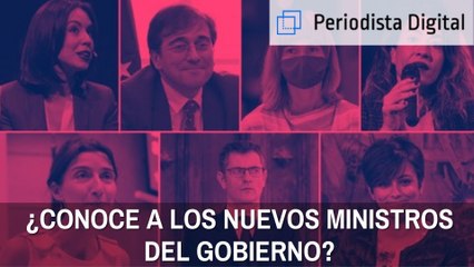 Encuesta: ¿Conoce a los nuevos ministros del Gobierno?