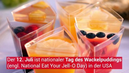 Heute ist Wackelpudding-Tag!