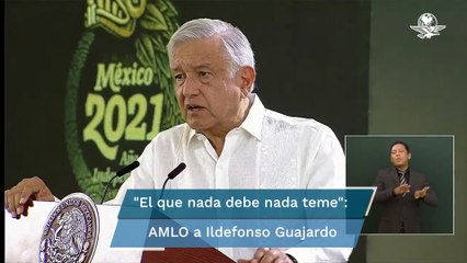 Si Ildefonso Guajardo no hizo nada ilegal y es honesto, ¿qué se preocupa?: AMLO