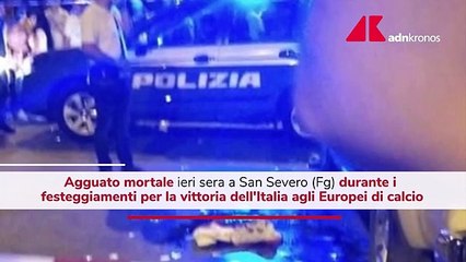 Foggia, uomo ucciso durante festeggiamenti per europei