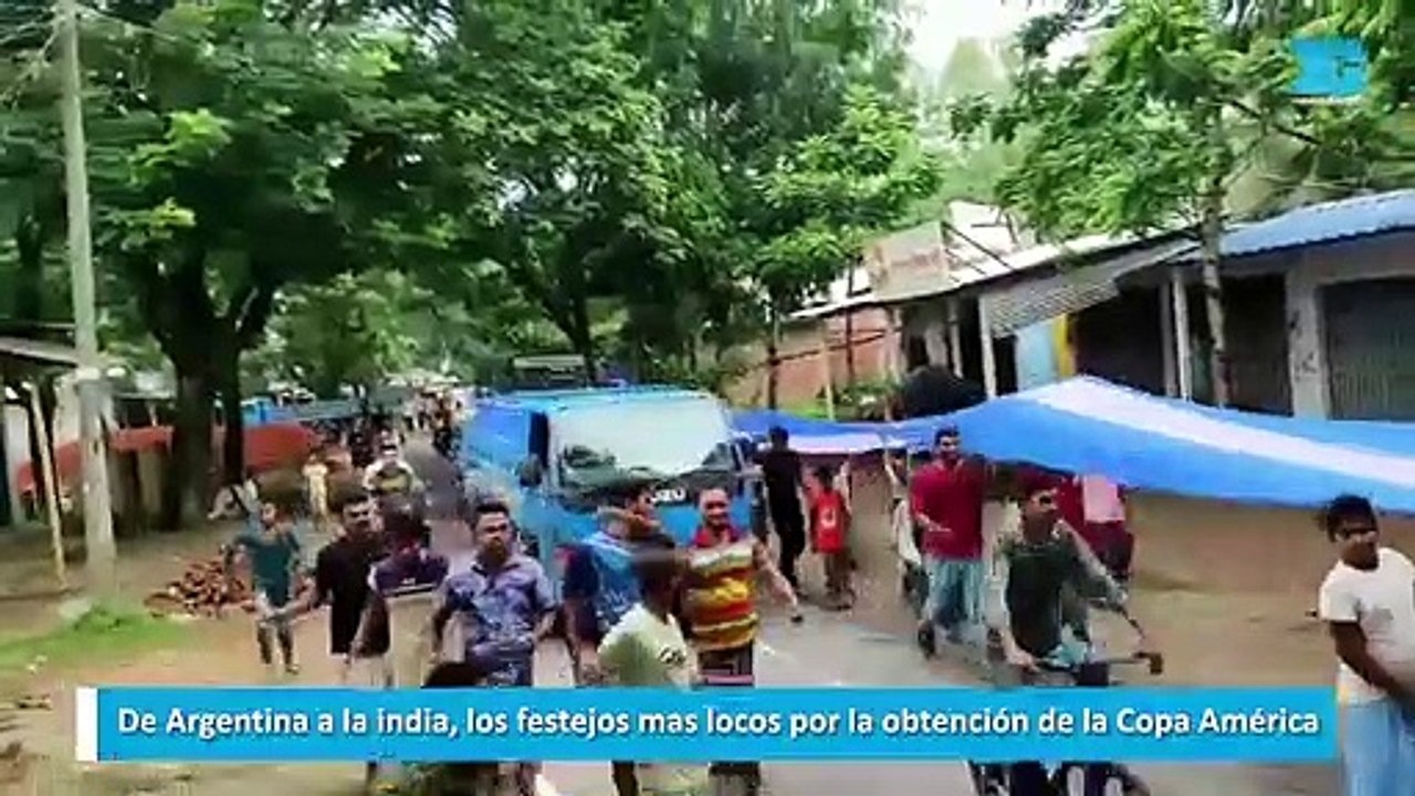 De Argentina a la india, los festejos mas locos por la obtención de la Copa América