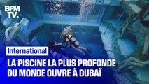 À Dubaï, la piscine la plus profonde du monde ouvre ses portes