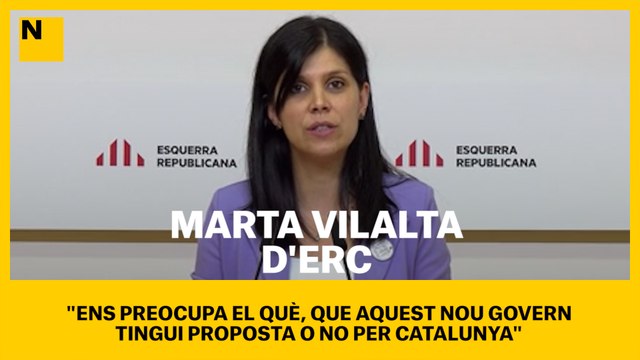 Marta Vilalta d'ERC: Ens preocupa el què, que aquest nou govern tingui proposta o no per Catalunya