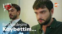 Ben kardeşimi kaybettim! - Kalp Yarası 3. Bölüm