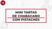 Mini tartas de chabacano con pistaches | Receta Internacional | Directo al Paladar México