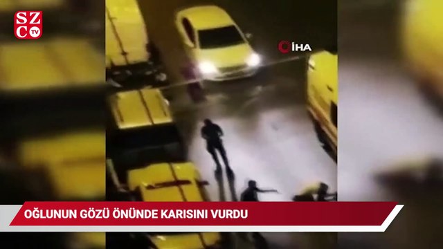Oğlunun gözü önünde karısını vurdu