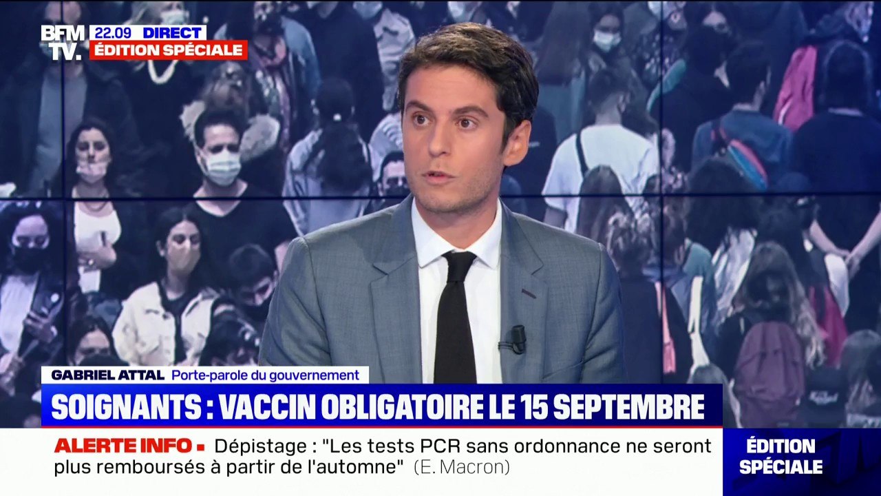 Gabriel Attal: "Les sanctions pourront aller jusqu'au fait de ne plus pouvoir travailler et de ne plus être payé" pour les soignants non-vaccinés