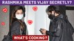 Rashmika Mandanna Secretly Meets Vijay Deverakonda After Landing In Hyderabad