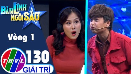 Bản lĩnh ngôi sao - Tập 130: Vòng 1 - Trí nhớ siêu phàm