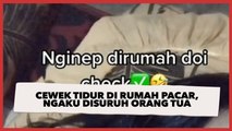 Viral Cewek Santai Tidur di Rumah Pacar, Ngaku Sering Disuruh Orang Tua Menginap
